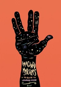 Imagined Mysteries : A Tribute to Leonard Nimoy