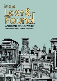 In the Lost &amp; Found : Sketchbook Diary Comicss