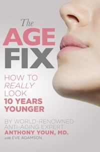 Anthony Youn - The Age Fix.