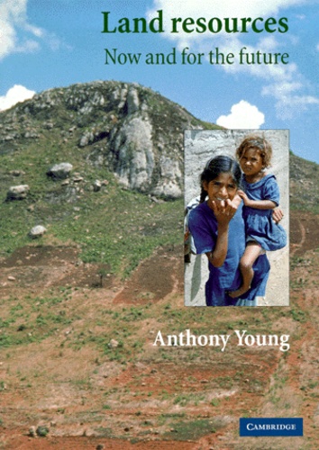 Anthony Young - Land resources. - Now and for the future.