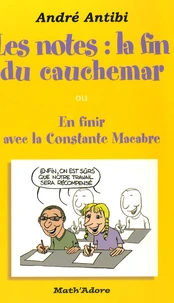 Les Notes : La fin du cauchemar