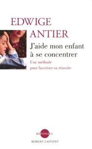 J'aide mon enfant à se concentrer - NE