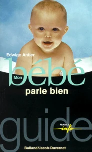 Mon bébé parle bien