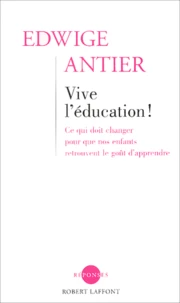 Vive l'éducation !
