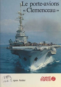 Le Porte-avions "Clemenceau"