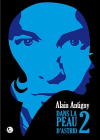 Dans la peau d'Astrid