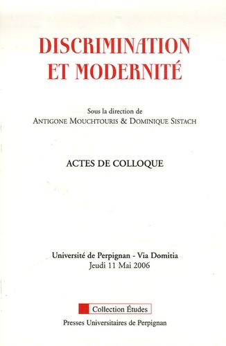Antigone Mouchtouris et Dominique Sistach - Discrimination et modernité.