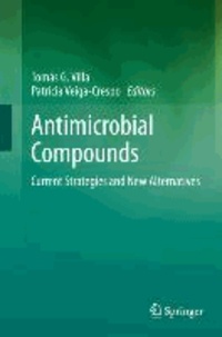 Antimicrobial Compounds - Current Strategies and New Alternatives.