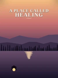 A Place Called Healing