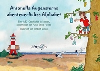 Antje Tresp-Welte et Norbert Denno - Antonella Augensterns abenteuerliches Alphabet.