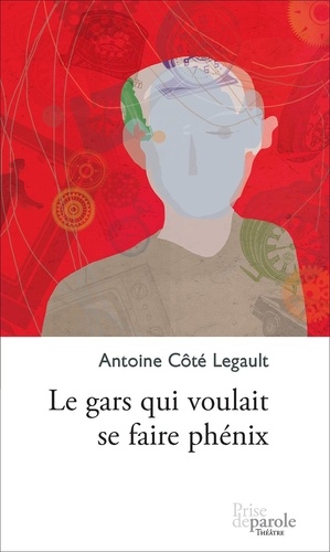 Antoin Cote legault - Le gars qui voulait se faire phenix.