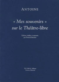 "Mes souvenirs" sur le Théâtre-libre