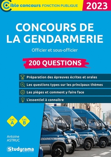 Concours de la gendarmerie nationale. 200 questions  Edition 2023