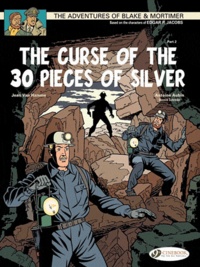 Antoine Aubin et Jean Van Hamme - Blake & Mortimer Tome 14 : The Curse of the 30 Pieces of Silver - Part 2.
