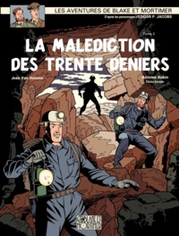 Antoine Aubin et Jean Van Hamme - Les aventures de Blake et Mortimer Tome 20 : La malédiction des 30 deniers - Tome 2, La porte d'Orphée.