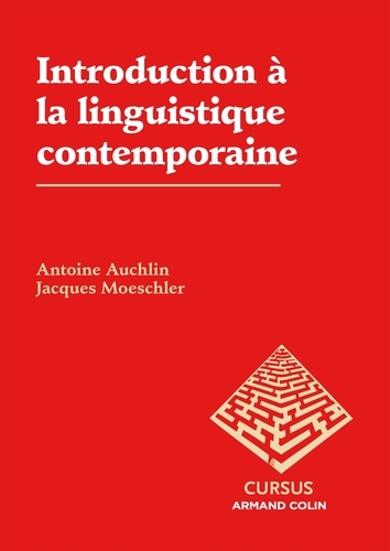 Antoine Auchlin et Jacques Moeschler - Introduction à la linguistique contemporaine.