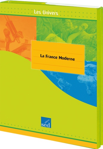 Antoine Auger - La France moderne Cycle 3 Tome 4 - 12 documents + posters.