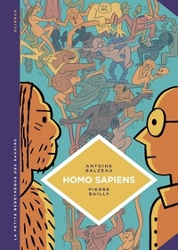 Antoine Balzeau et  Bailly - La petite Bédéthèque des Savoirs - Homo Sapiens.