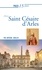 Prier 15 jours avec Saint Césaire d'Arles