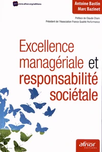 Excellence managériale et responsabilité sociétale