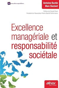 Excellence managériale et responsabilité sociétale