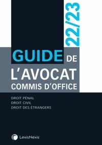 Antoine Béal et Julien Bétemps - Guide de l'avocat commis d'office.