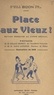 Antoine Bidon et Étienne Bidon - Place aux vieux ! - Édition réservée au corps médical.