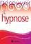 Découvrir l'hypnose - 2e éd. 2e édition