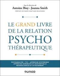 Le Grand Livre de la relation psychothérapeutique