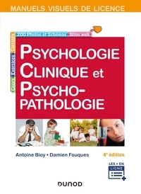 Antoine Bioy et Damien Fouques - Psychologie clinique et psychopathologie.