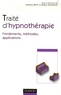 Antoine Bioy - Traité d'hypnothérapie - Fondements, méthodes, applications.