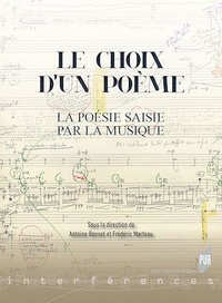 Antoine Bonnet et Frédéric Marteau - Le choix d'un poème - La poésie saisie par la musique.