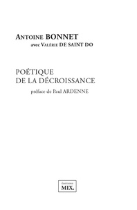 Antoine Bonnet - Poétique de la décroissance.