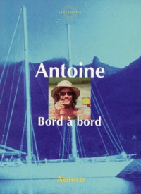  Antoine - Bord à bord.