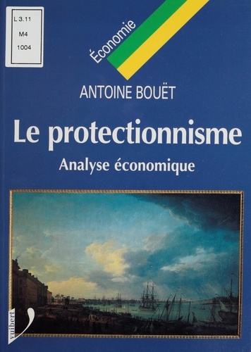 Le protectionnisme. Analyse économique