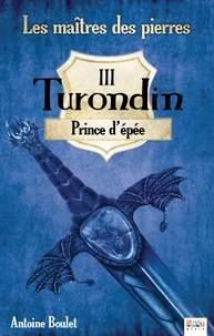 Turondin Prince d'épée