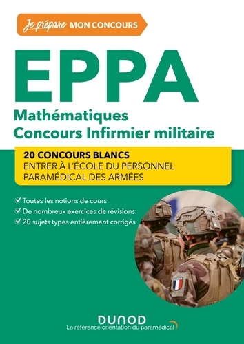 EPPA Concours Infirmier militaire. Mathématiques - 20 concours blancs  Edition 2023-2024