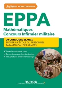 Antoine Broudin - EPPA - Mathématiques - Concours Infirmier militaire - 20 concours blancs.