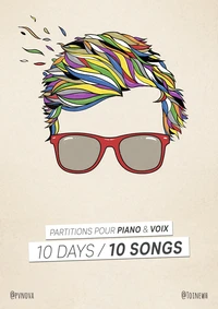 10 Days / 10 Songs - Partitions pour piano &amp; voix