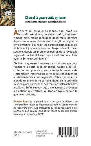 L'Iran et la guerre civile syrienne. Entre alliance stratégique et intérêts nationaux