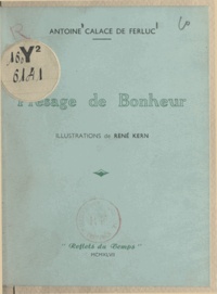 Antoine Calace de Ferluc et René Kern - Présage de bonheur.