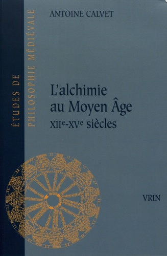 L'alchimie au Moyen Age (XIIe-XVe siècles)