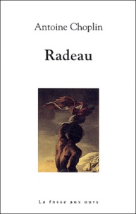 Antoine Choplin - Radeau.