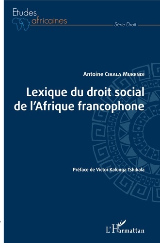 Lexique du droit social de l'Afrique francophone