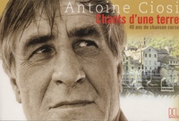 Antoine Ciosi - Chants d'une terre : Canti di una terra.