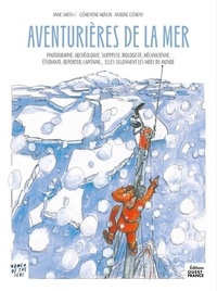Antoine Clément et Clementine Moulin - Aventurières de la mer.