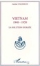 Antoine Colombani - Vietnam - 1948-1950, la solution oubliée.