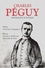 Charles Péguy. Mystique et politique