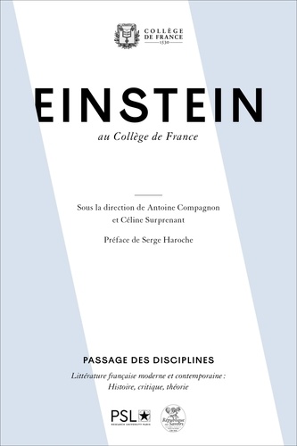 Antoine Compagnon et Céline Surprenant - Einstein au Collège de France.