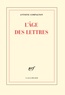 Antoine Compagnon - L'âge des lettres.